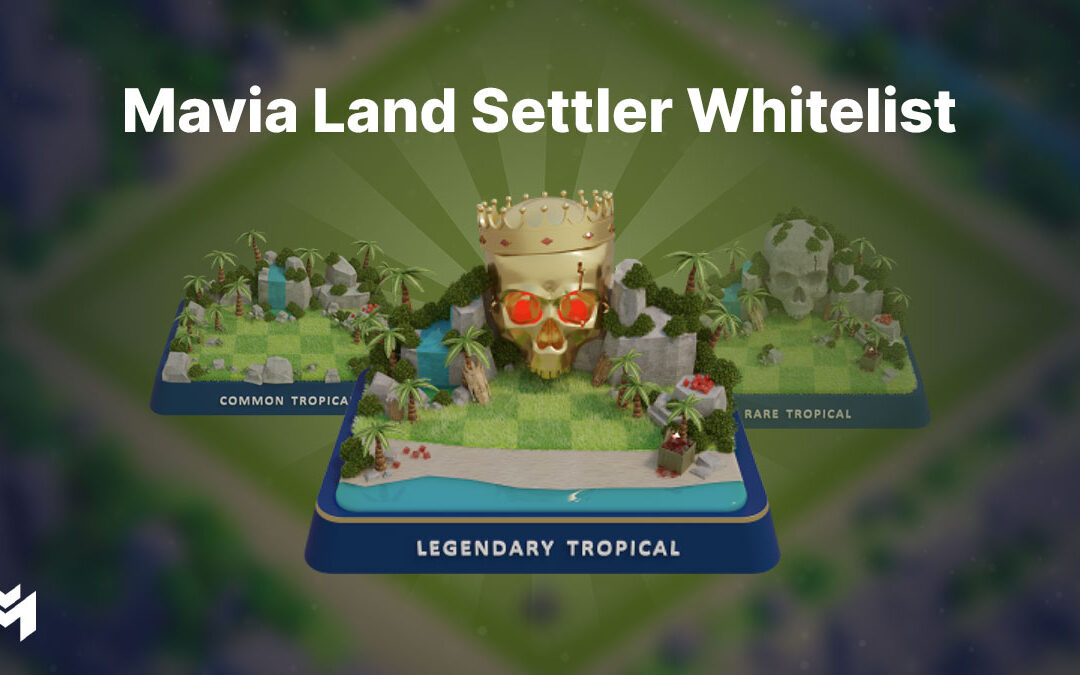 Las aplicaciones de la lista blanca de venta de terrenos de Heroes of Mavia están abiertas